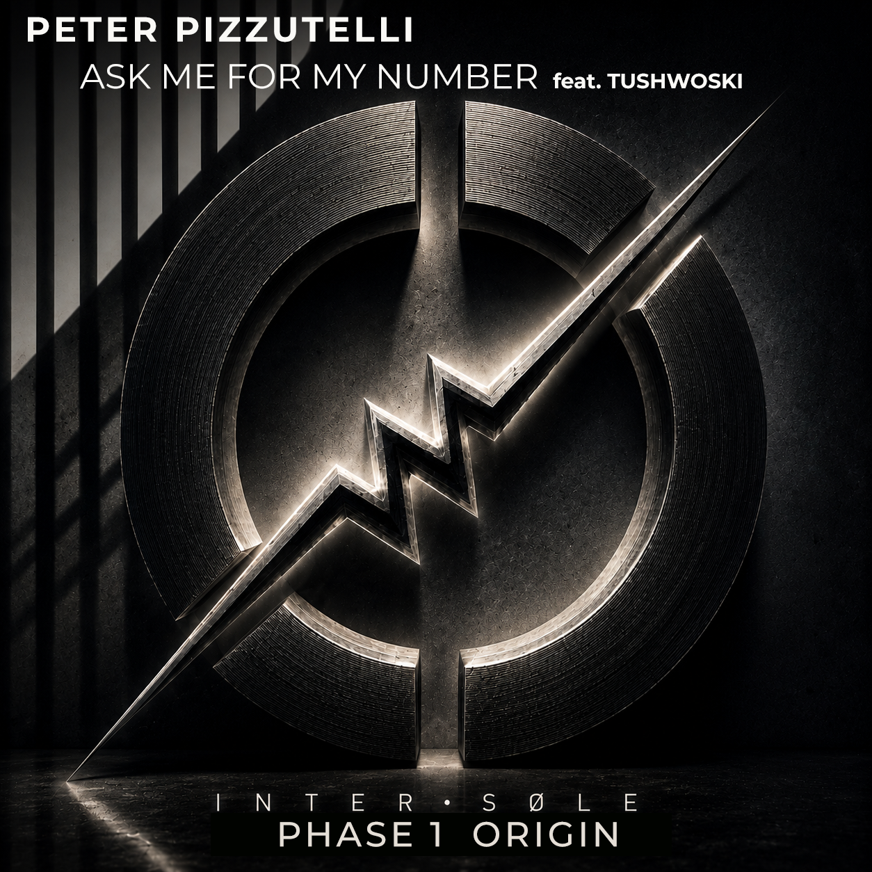 Peter Pizzutelli — Ask Me For My Number feat. Tushwoski — INTER•SØLE Phase 1 ORIGIN